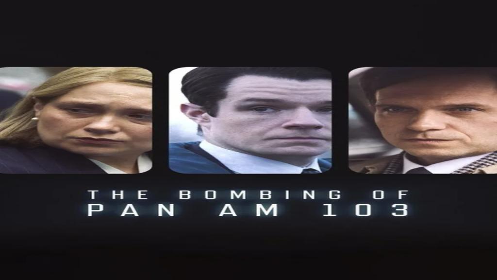 مسلسل The Bombing of Pan Am 103 الموسم الاول الحلقة 1 الاولى مترجمة